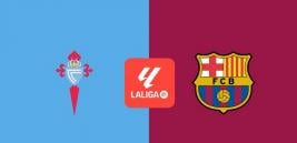 Nhận định - Soi kèo bóng đá Celta Vigo vs Barcelona hôm nay, 3h00 ngày 24/11 